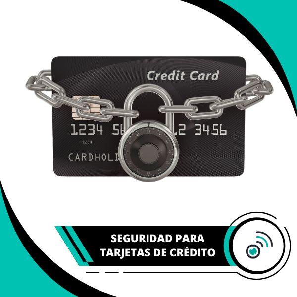 seguridad para tarjetas de crédito